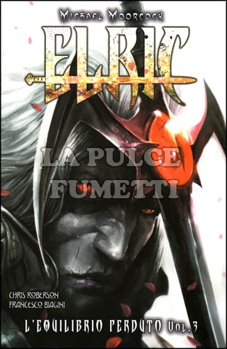 100% PANINI COMICS - ELRIC: L'EQUILIBRIO PERDUTO 3